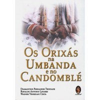 Livro - Os Orixás na Umbanda e no Candomblé